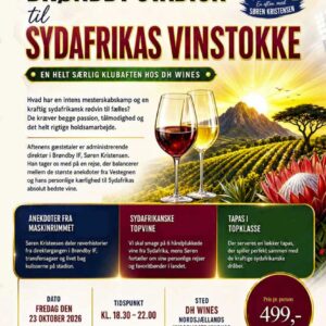 Fra Brøndby Stadion til Sydafrikas vinstokke 23.Oktober kl.18.30-22.00